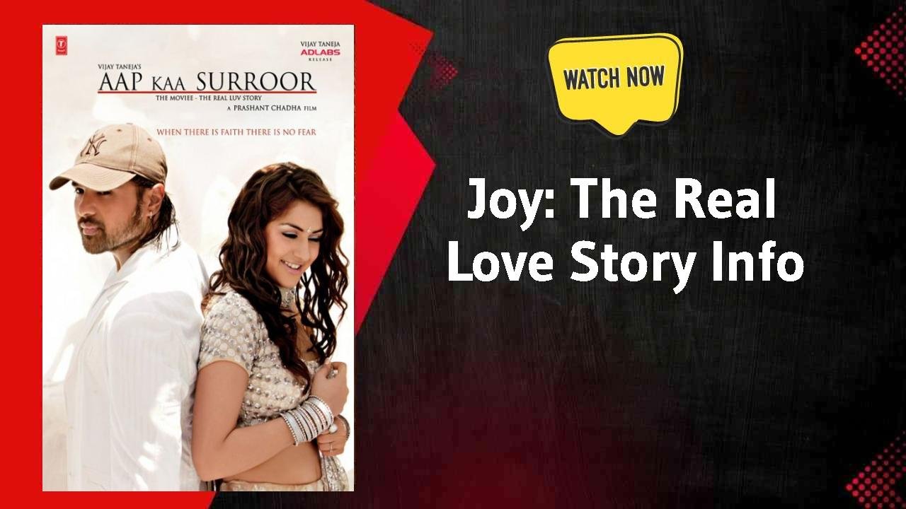 Joy: The Real Love Story